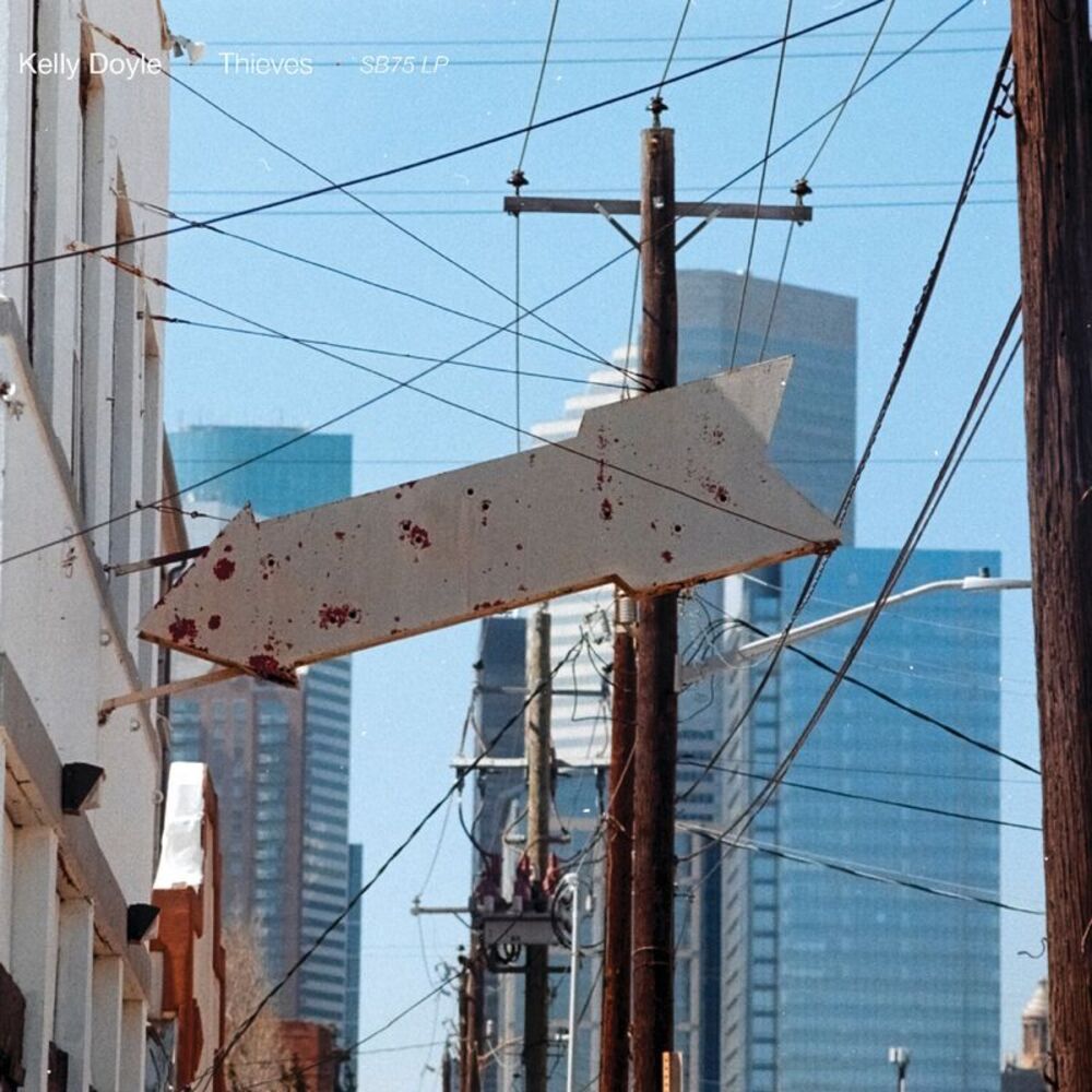 Kelly Doyle - Thieves  LP LP